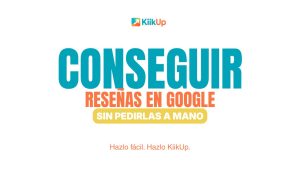 Conseguir reseñas en Google sin pedirlas a mano: el sistema que sí escala