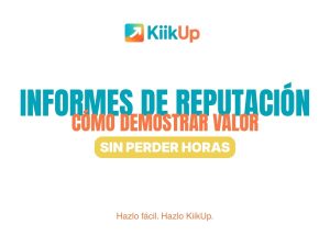Informes de reputación para clientes con métricas claras y enlace compartible en Kiikup