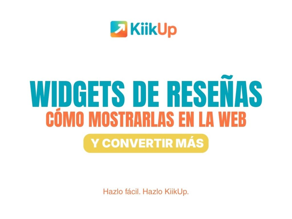 Widgets de reseñas en la web para mostrar prueba social y convertir más con Kiikup