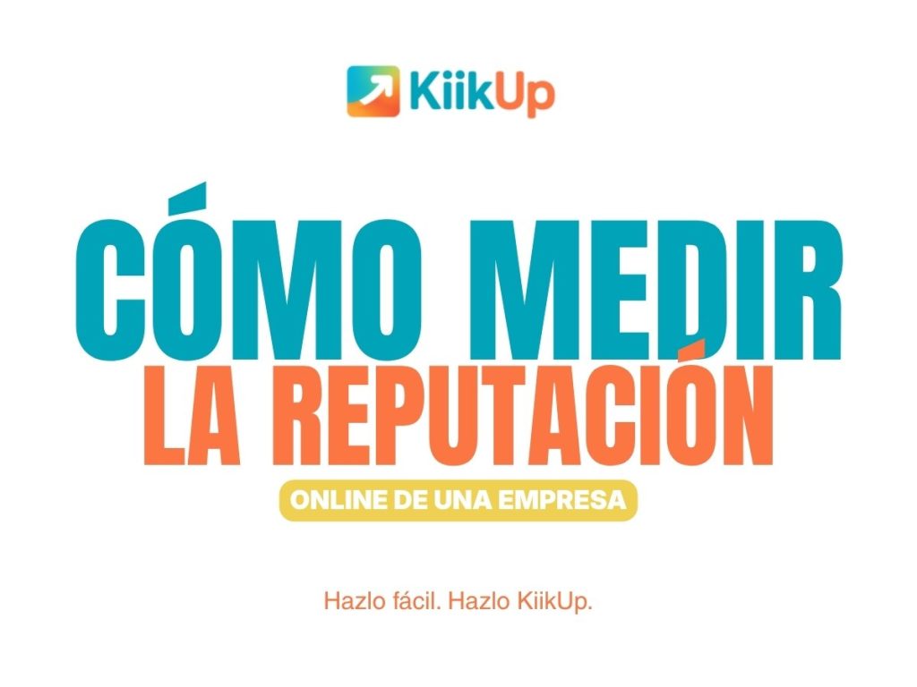 Cómo medir la reputación digital de una empresa. Te presentamos la plataforma de gestión de reputación online a través de las reseñas