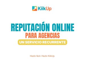 Reputación online para agencias cómo convertirla en un servicio recurrente con un alto margen de rentabilidad y sin aumentar equipo no horas de trabajo