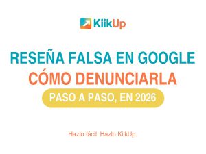 Portada del artículo sobre cómo denunciar una reseña falsa en Google, con el logotipo de KiikUp sobre fondo blanco