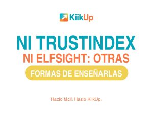 Portada del artículo con alternativas a Trustindex y Elfsight para mostrar reseñas de Google en una web, con el logotipo de KiikUp
