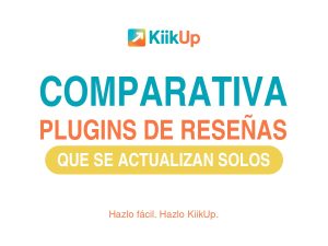 Portada del artículo que compara plugins para mostrar reseñas de Google en una web y cuáles se actualizan solos, con el logotipo de KiikUp