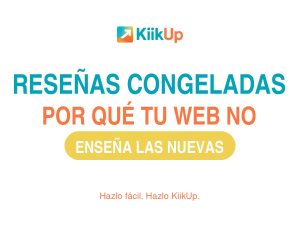 Portada del artículo sobre por qué las reseñas de Google de una web no se actualizan y cómo arreglarlo, con el logotipo de KiikUp